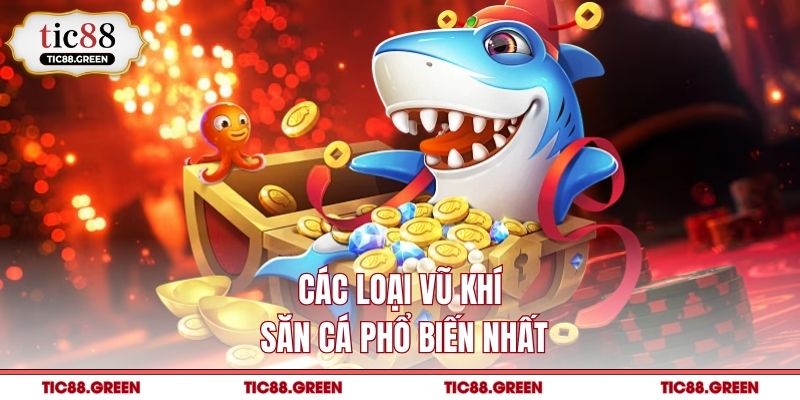 Các loại vũ khí săn cá phổ biến nhất
