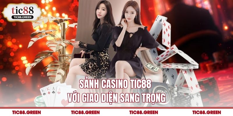 Sảnh casino TIC88 với giao diện sang trọng
